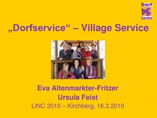 „Dorfservice“ – Village Service
