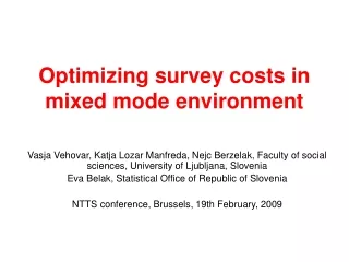 Optimizing survey costs in mixed mode environment