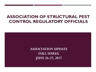 Association of Structural Pest  Control  Regulatory Officials