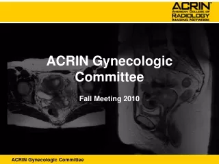 ACRIN Gynecologic Committee