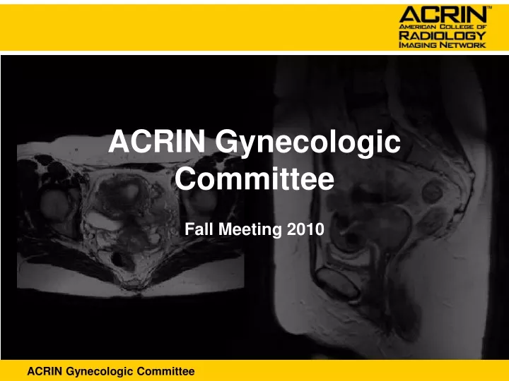 acrin gynecologic committee