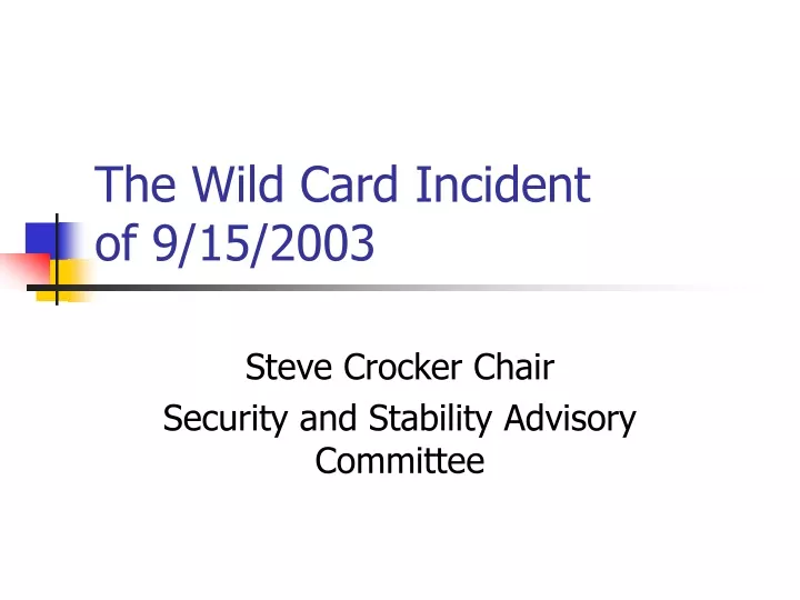 the wild card incident of 9 15 2003