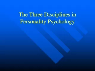 the three disciplines in personality psychology