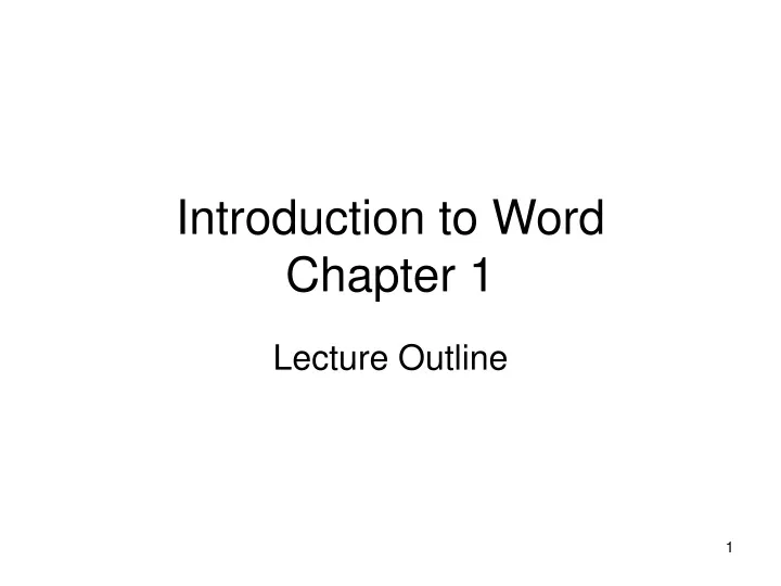 introduction to word chapter 1
