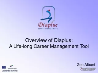 Overview of Diaplus: A Life-long Career Management Tool