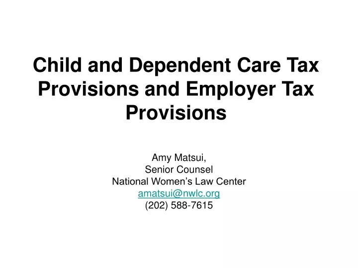 child and dependent care tax provisions and employer tax provisions