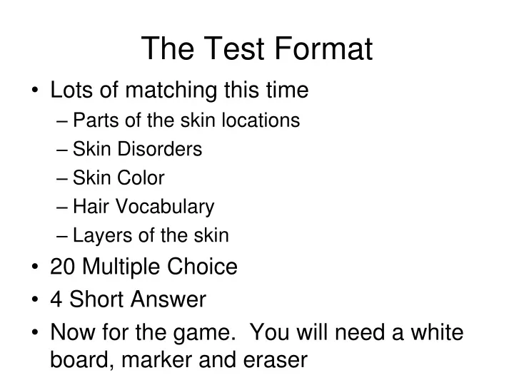 the test format