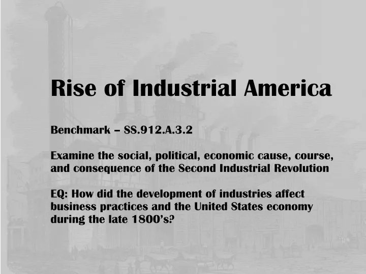 rise of industrial america benchmark