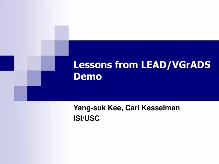 lessons from lead vgrads demo
