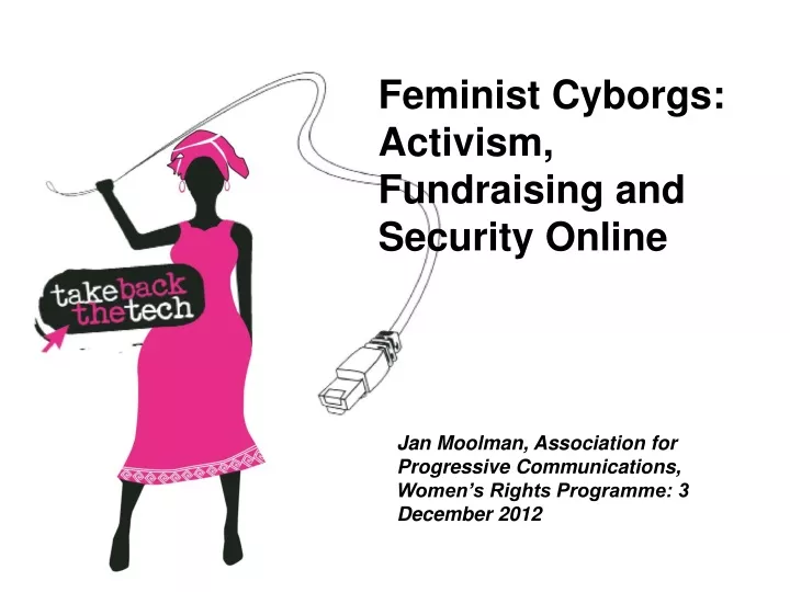 feminist cyborgs activism fundraising