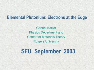 Elemental Plutonium: Electrons at the Edge