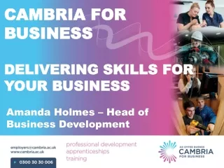 CAMBRIA FOR  BUSINESS DELIVERING SKILLS FOR YOUR BUSINESS