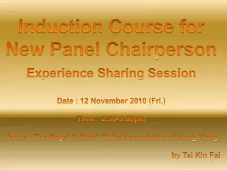 Induction Course for New Panel Chairperson Experience Sharing Session