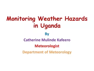 Monitoring Weather Hazards in Uganda