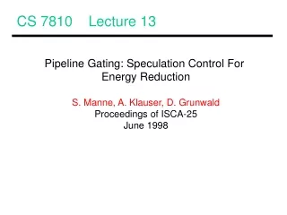 CS 7810    Lecture 13