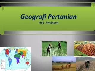 Geografi Pertanian Tipe Pertanian