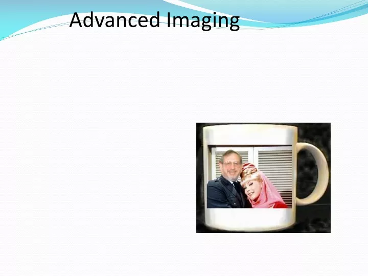 advanced imaging