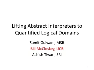 Lifting Abstract Interpreters to Quantified Logical Domains