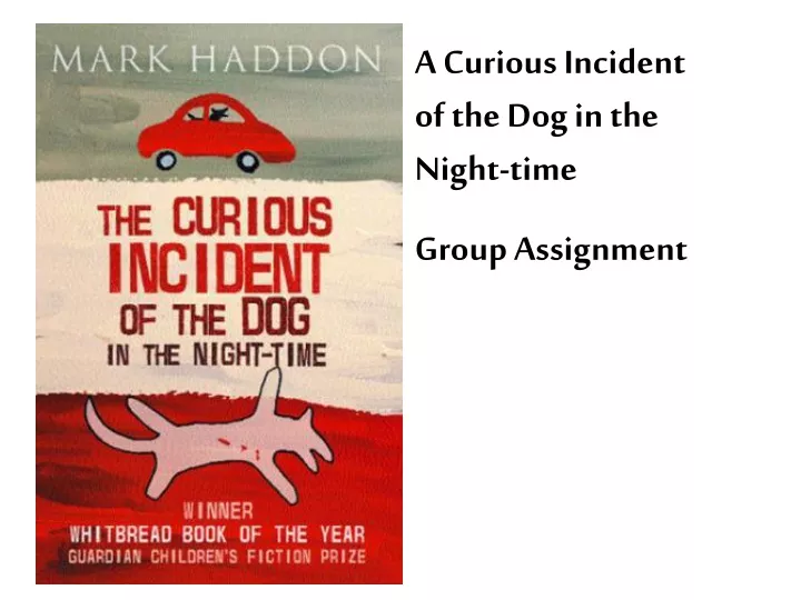 a curious incident of the dog in the night time