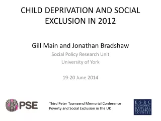 CHILD DEPRIVATION AND SOCIAL EXCLUSION IN 2012