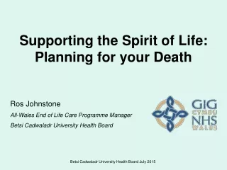 Supporting the Spirit of Life: Planning for your Death