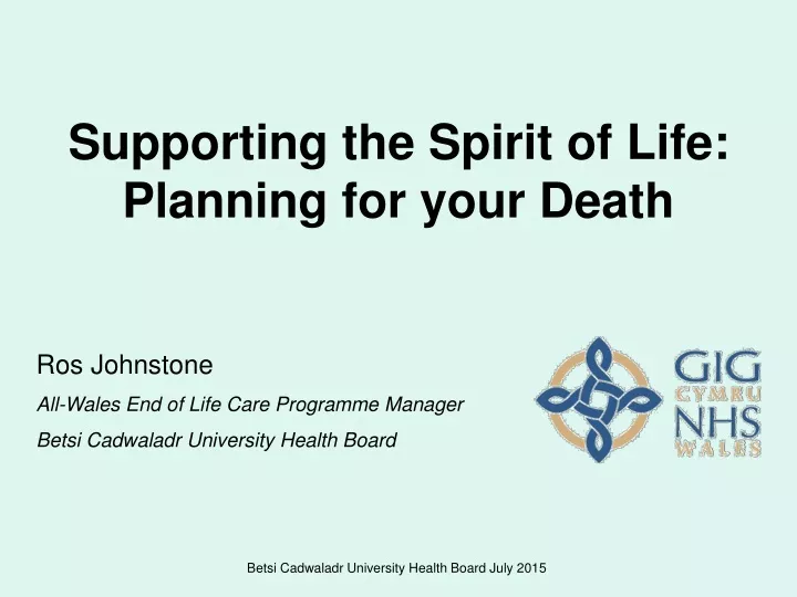supporting the spirit of life planning for your death