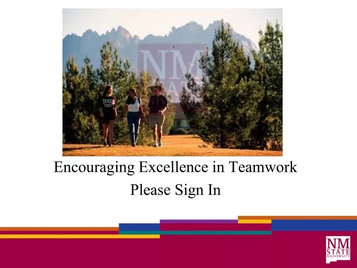 encouraging excellence in teamwork please sign in