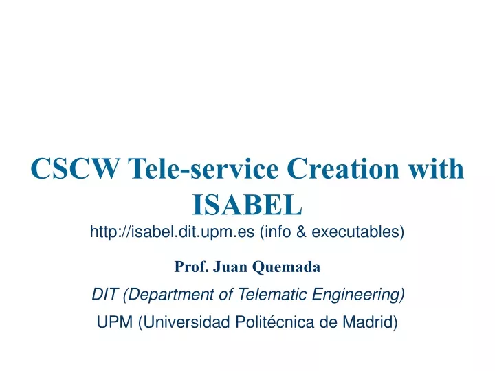 cscw tele service creation with isabel