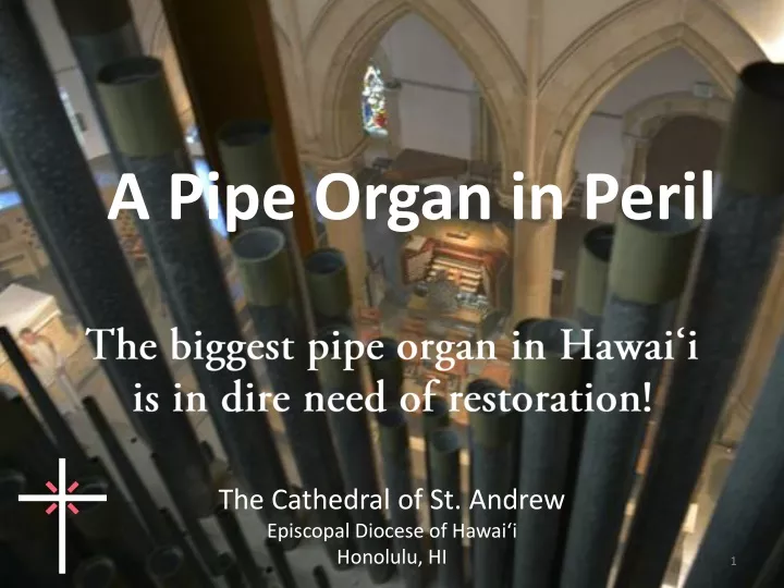 a pipe organ in peril