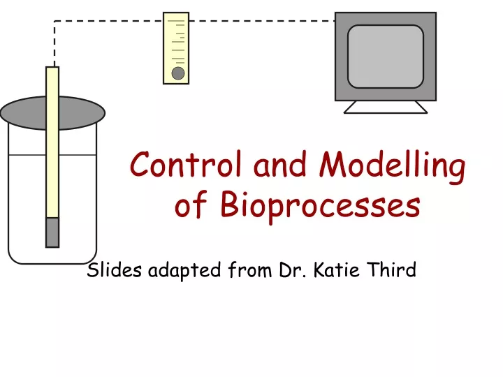 control and modelling of bioprocesses