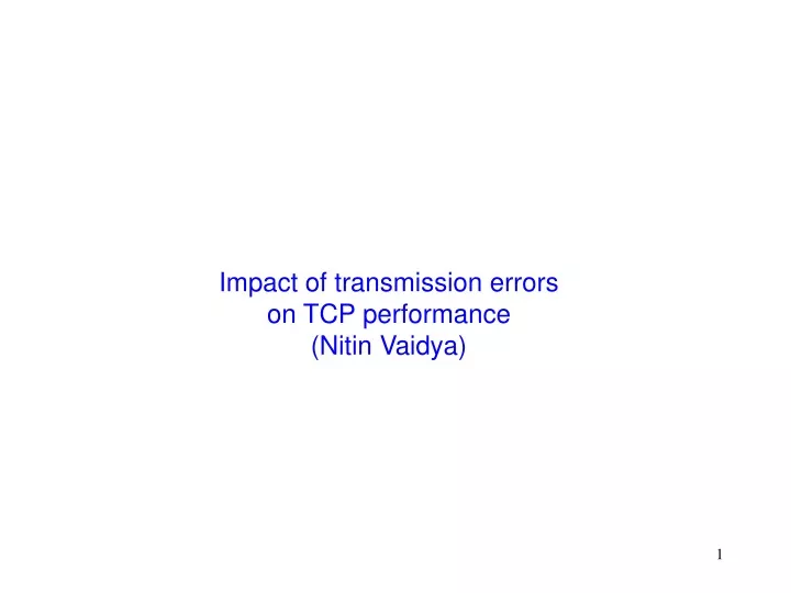 impact of transmission errors on tcp performance nitin vaidya