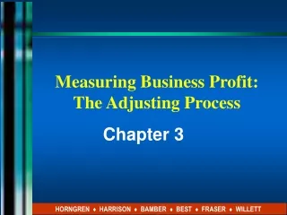 Measuring Business Profit: The Adjusting Process