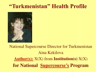 “Turkmenistan” Health Profile