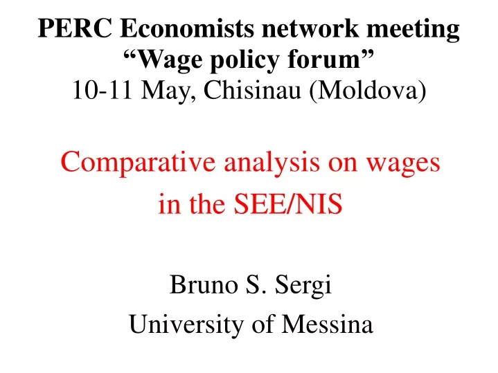 perc economists network meeting wage policy forum 10 11 may chisinau moldova