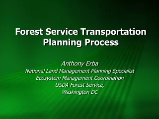 Forest Service Transportation Planning Process