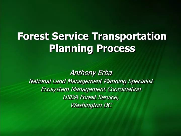 forest service transportation planning process