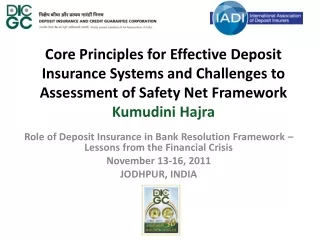 Role of Deposit Insurance in Bank Resolution Framework  – Lessons  from the Financial Crisis