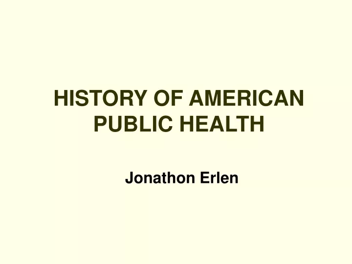 history of american public health jonathon erlen
