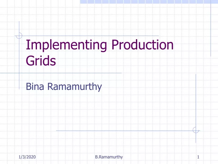 implementing production grids
