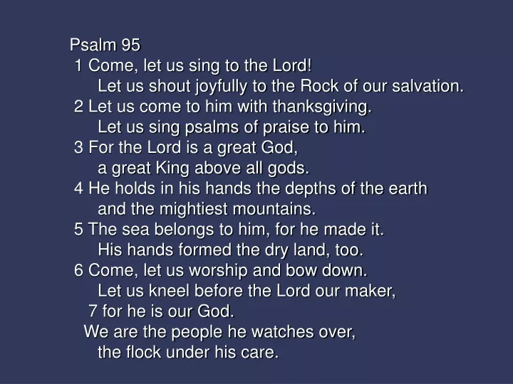 psalm 95 1 come let us sing to the lord