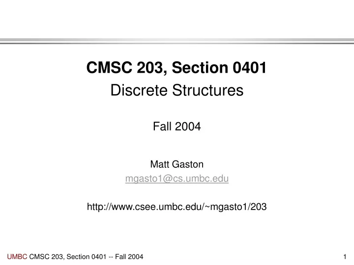 cmsc 203 section 0401 discrete structures fall