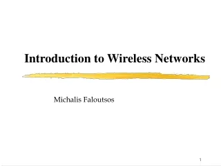 Introduction to Wireless Networks
