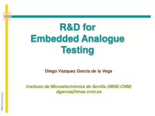 R&amp;D for  Embedded Analogue Testing