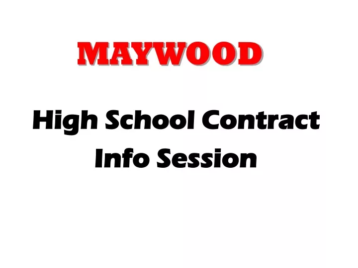 high school contract info session