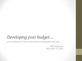 Developing your budget …
