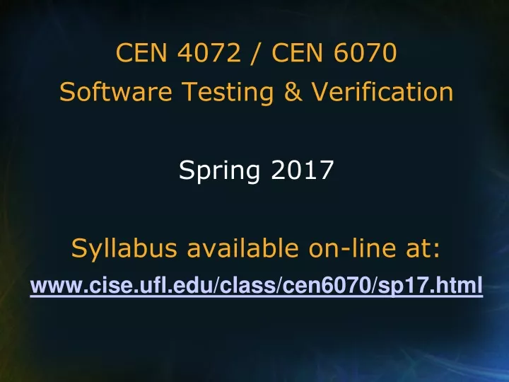 cen 4072 cen 6070 software testing verification