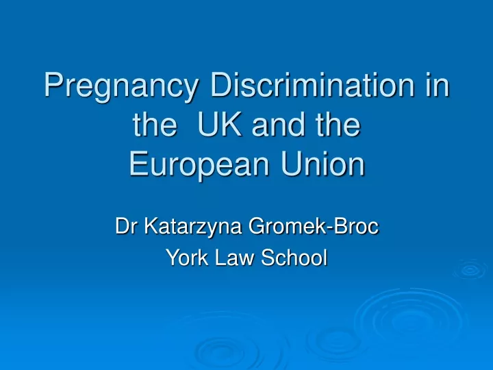 pregnancy discrimination in the uk and the european union