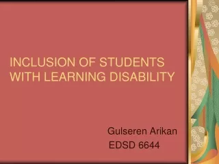 INCLUSION OF STUDENTS  WITH LEARNING DISABILITY