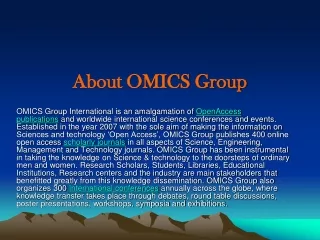 About OMICS Group About OMICS Group