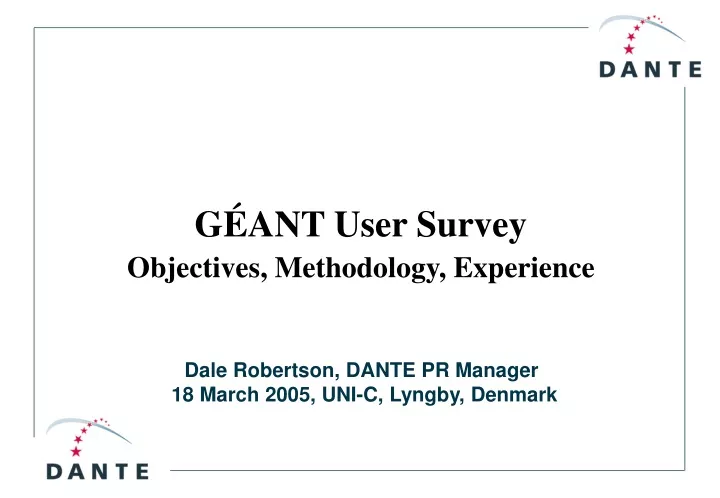 g ant user survey objectives methodology